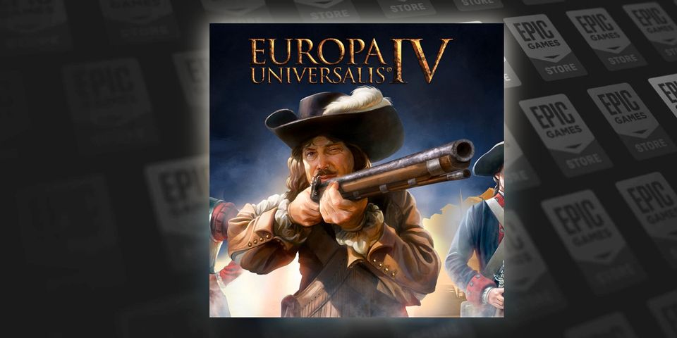 بازی جدید رایگان Epic Games؛ Europa Universalis 4 برای عموم رایگان می‌شود!