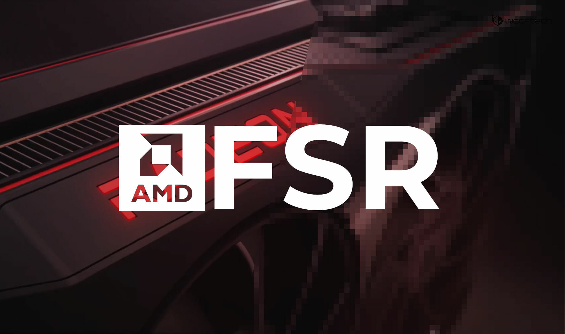 فناوری AMD FSR چیست و چه کاربردی دارد؟