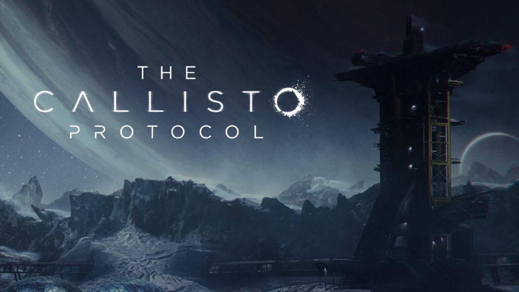 در Summer Game Fest شاهد تریلر گیمپلی بازی The Callisto Protocol خواهیم بود