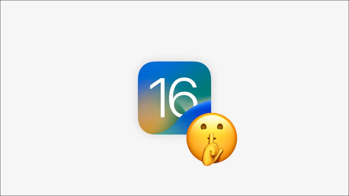 10 ویژگی پنهان iOS 16