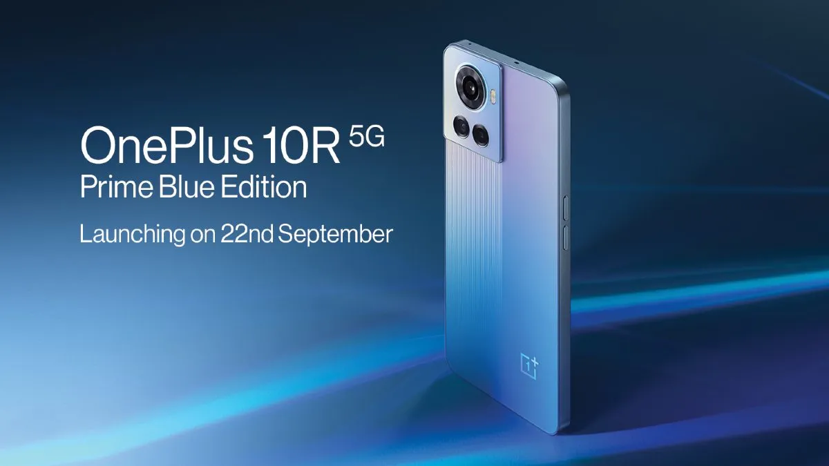 وان پلاس گوشی 10R 5G Prime Blue Edition را در تاریخ ۲۲ سپتامبر عرضه می‌کند
